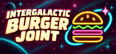 Official Intergalactic Burger Joint artwork with a neon burger floating in space